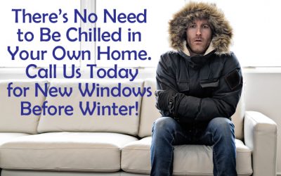 Call Now for New Windows Before Winter