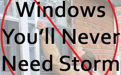 Replacement Windows Don’t Need Storm Windows