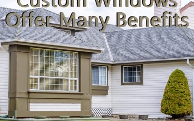 Why Choose Custom Windows