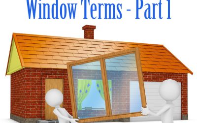 Replacement Window Terms – Part 1