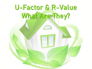 U-factor and R-value