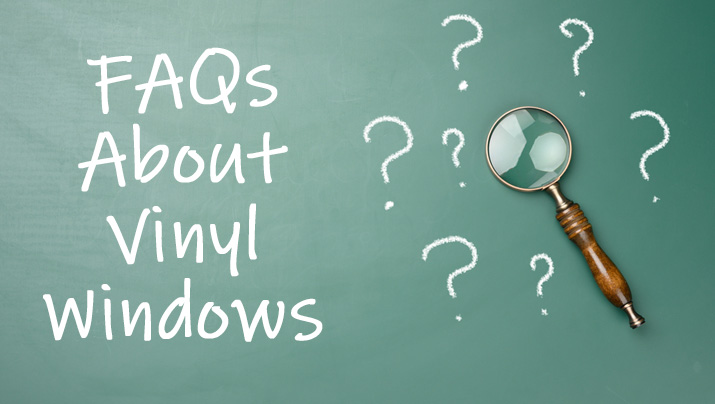 faqs vinyl replacement windows