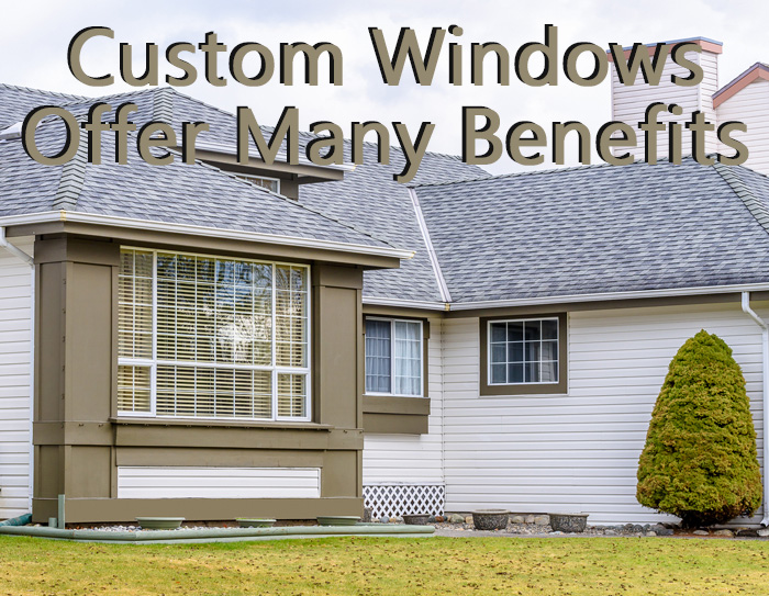 Why Choose Custom Windows